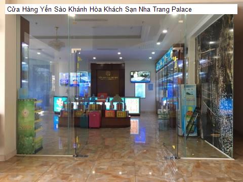 Cửa Hàng Yến Sào Khánh Hòa Khách Sạn Nha Trang Palace